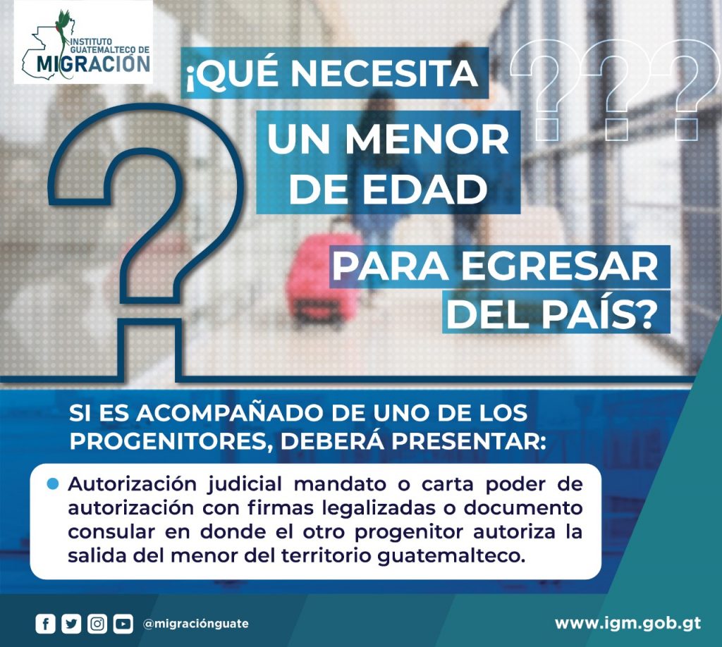 Disposiciones migratorias para la salida de menores de edad de territorio  guatemalteco – Instituto Guatemalteco de Migración